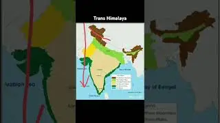 Trans Himalayas | India Mapping Series - 3 #mapping #geographythroughmaps #mapsofindia #himalayas
