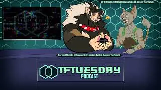 TFTuesday Podcast - Season 8, Ep 6 - Dual-Wielding Streaming & TF (ft. DoryuuZ)