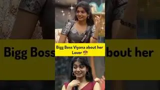 Bigg Boss Viyana about her boyfriend lover #viyana #biggbosstamil #biggboss #bb9 #bigboss9 #shorts