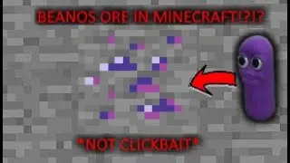OMG!! I FOUND BEANOS ORE IN MINECRAFT *NOT CLICKBAIT*