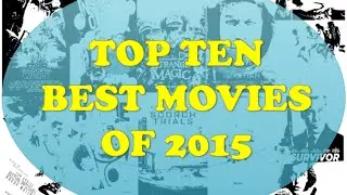 Top 10 Best movies of 2015