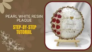 Perfect Pearl White Resin Plaque - Step-by-Step Tutorial!