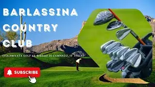 Barlassina Country Club Golf Course Hole 18: Precise Iron Play Required on Challenging Final Hole
