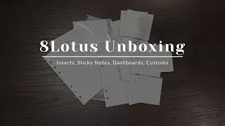 8Lotus Unboxing | Inserts, Sticky Notes, Dashboards, Custom