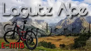 E-Bike Lagutz-Alpe Garmilsattel ab Ludesch