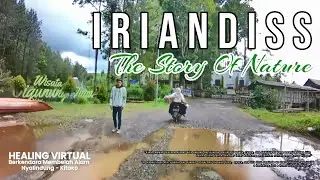 The Story Of Nature : Healing Virtual: Berkendara Membelah Alam Nyalindung Menuju Kitako