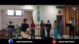 Nepali Christian Worship | ABhisek Nepali Church -Mani Rai and Choir |