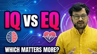 IQ vs EQ | Success Mindset | What is important??