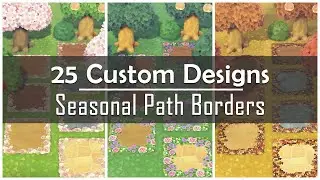 25 Seasonal Path Borders || Animal Crossing New Horizons || Acnh
