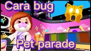 TUTORIAL CARA BUG PET PARADE 🤩