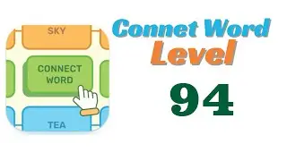 Connect Word Level 94 Answers