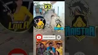 raistar vs bindaas laila #raistar @raistar #shorts #youtubeshorts #youtuber #freefire