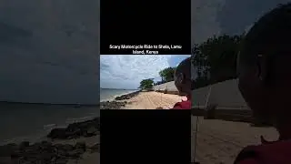 Scary Motorcycle Ride (to me anyway) #lamuisland #kenyantiktok🇰🇪 #travelvlog