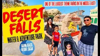 DESERT FALLS | LARGEST WATER & THEME PARK IN THE MIDDLE EAST | TourYes Family Travels