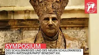 LIVE: Symposium des Sch&uuml;lerkreises und des Neuen Sch&uuml;lerkreises Joseph Ratzinger/Papst Benedikt XVI.