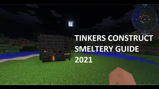 Руководство по литейному заводу Tinkers Construct 2021