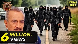 CID ने पकड़ा आतंकवादियों का खतरनाक Gang | CID | TV Serial Latest Episode