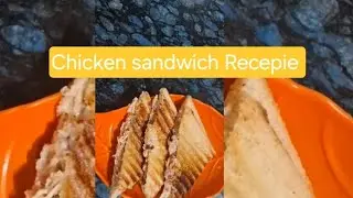 Chicken Sandwich Recepie # Healthy and Tasty food 😋 