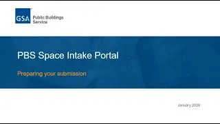 GSA Space Intake Portal - Preparing Your Submission