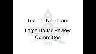 Large House Review Committee 08/25/2025