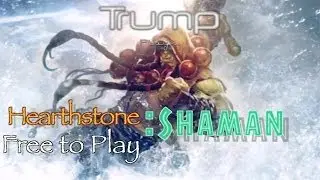 Free to Play: Trump plays Shaman to Legend, Number 3