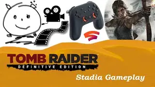 Tomb Raider: Definitive Edition -  Livestream - Stadia Gameplay