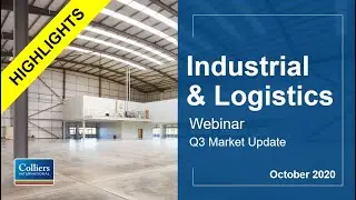Highlights | Q3 Industrial & Logistics Webinar | October 2020
