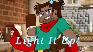 LIGHT IT UP! Minecraft meme animation. Steve 