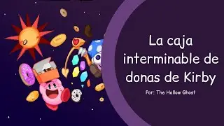 La caja interminable de donas de Kirby | Por: The Hollow Ghost | Tradu.Por: Kirby comics es