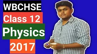 AHSEC PHYSICS 12 BOARD 2017 SOLUTIONS