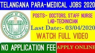 TS Para-medical Jobs 2020 |||| TS Health Department Contract Basis Recruitment 2020