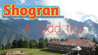 Shogran valley | A road beautiful Trip | awesome roads | 2026 | 