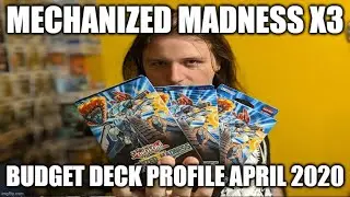 YUGIOH! STRUCTURE DECK MECHANIZED MADNESS 30$ BUDGET DECK PROFILE (APRIL 2020)