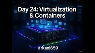 Day 24: Virtualization and Containers &ndash; Building Virtual Computers | networking in 30 days