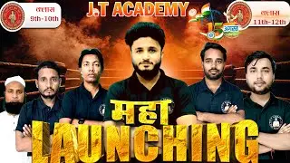 Big launching J.T Academy Online class 11th-12th
