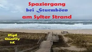 Spaziergang am Sylter Strand 4K Sturmb&ouml;en 20.02.2023 Walking Tour beach storm