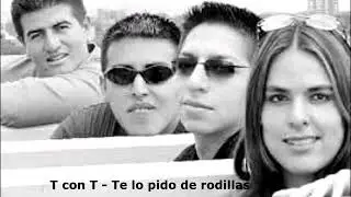 T con T - Te Lo Pido De Rodillas (2004)