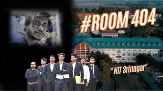 ROOM 404 | Short Movie |  NITianFlicks | NITSRINAGAR