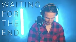 Linkin Park - Waiting For The End (Cover by Matt Se7en)