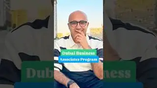Dubai Business Associates Program | Business | Sarthak Ahuja