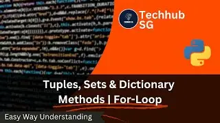Python Tuples, Sets, Dictionary & for loop Explained | Day 6 - Python for Beginners