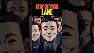 Psychology behind stay in your lane#dreamscreenai #trending #psychology #anime