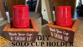 How to Make a Party/Solo Cup Holder with a Marker Holder