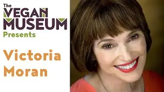 Victoria Moran - Why I went vegan