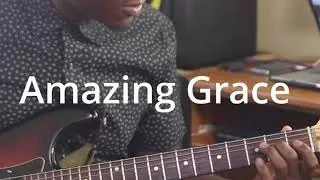 Amazing Grace Gospel Guitar Chords l Arr. by Chris Campbell