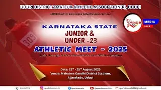 KARNATAKA STATE JUNIOR AND UNDER 23 ATHLETIC MEET 2025  MAHATHMA GANDHI STADIUM AJJARAKADU | UDUPI 1