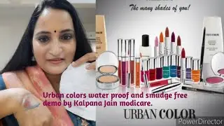 urban colors waterproof and smudge free makeup demo by Kalpana Jain modicare