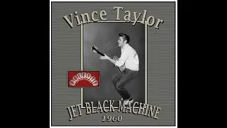 Vince Taylor - Jet Black Machine (1960)