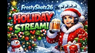 Hoilday Gaming Streams! Merry Christmas! #live