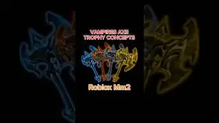 Vampire Axe Trophy Concept for Roblox Mm2